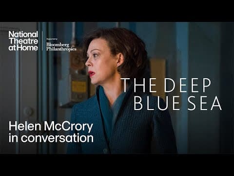 Helen McCrory on The Deep Blue Sea by Terrence Rattigan | National Theatre Talks