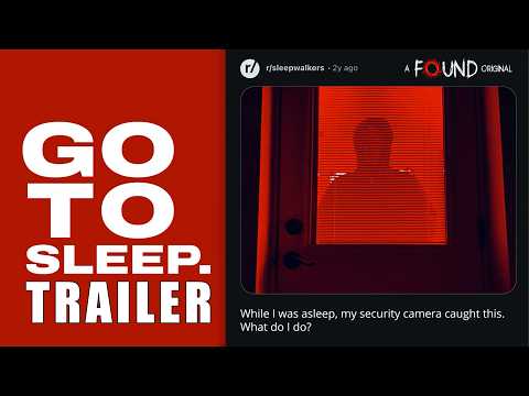 'GO TO SLEEP' (2026) Official Trailer | Found Footage Sleepwalking Horror | @watchfoundtv