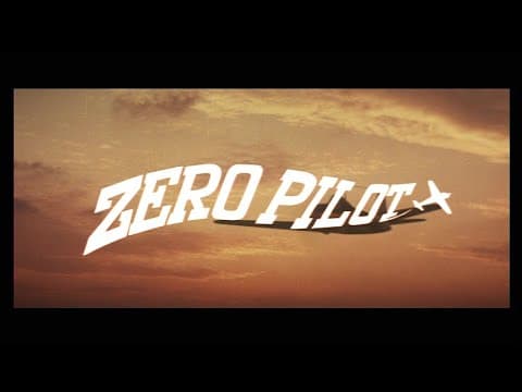 "Zero Pilot" English export trailer