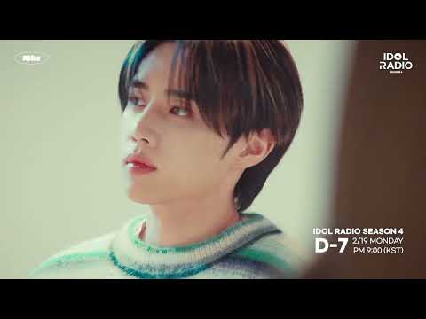 [D-7] IDOL RADIO SEASON4 𝘛𝘌𝘈𝘚𝘌𝘙 𝘝𝘐𝘋𝘌𝘖