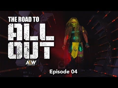 The Road to All Out - Episode 04