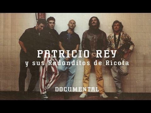 Patricio Rey y sus Redonditos de Ricota - Documental Completo