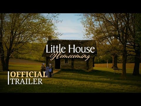 Little House Homecoming | Official Trailer | with Alison Arngrim and Dean Butler