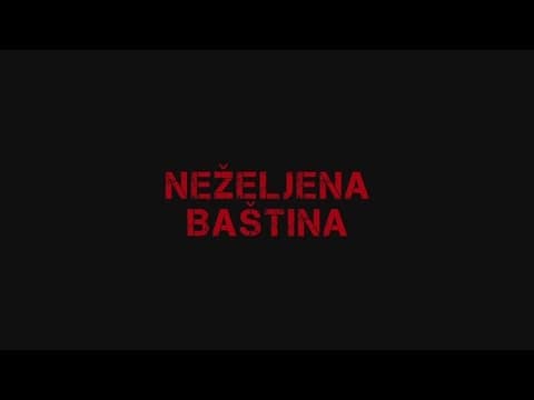 Neželjena baština trailer