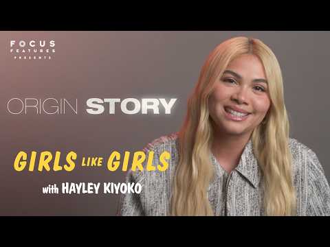 Expanding the World of Girls Like Girls  - Origin Story