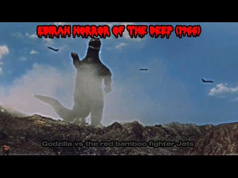 Ebirah horror of the deep (1966)   Godzilla vs the red bamboo fighter jets