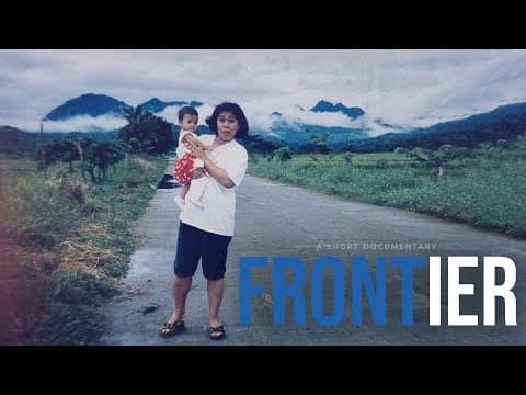 Frontier  - Short Documentary