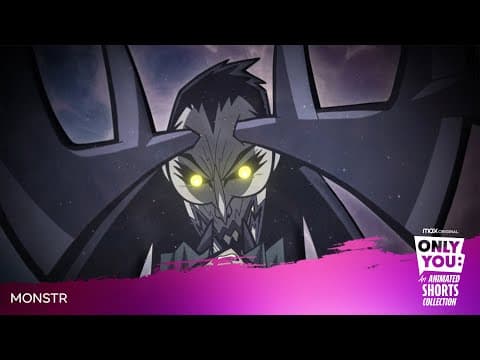 Ep 5 - Monstr | ONLY YOU: An Animated Shorts Collection
