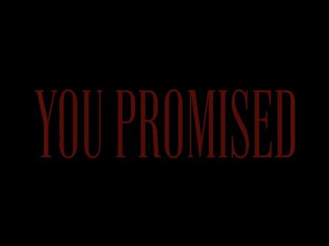 YOU PROMISED - Official Trailer (2022) HD