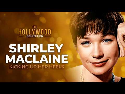 Shirley Maclaine: Kicking Up Her Heels | The Hollywood Collection
