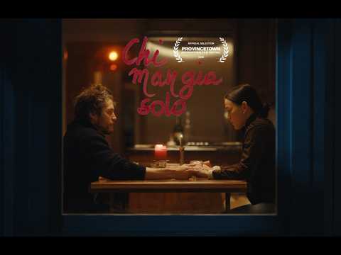 CHI MANGIA SOLO (2026) - Trailer (Short Film)
