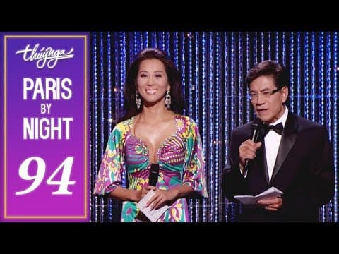 Paris By Night 94 (25th Anniversary Phần 1 - Full Program)