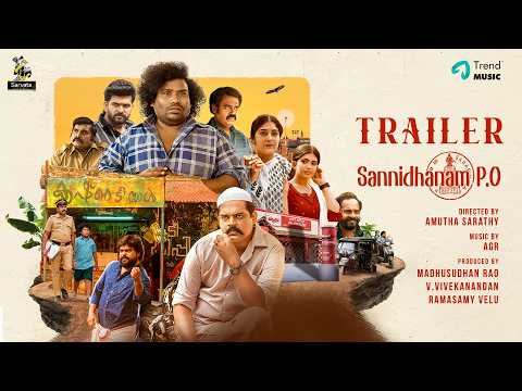 Sannidhanam P.O - Trailer | Yogi Babu, Pramod Shetty, Roopesh Shetty | AGR | Amutha Sarathy