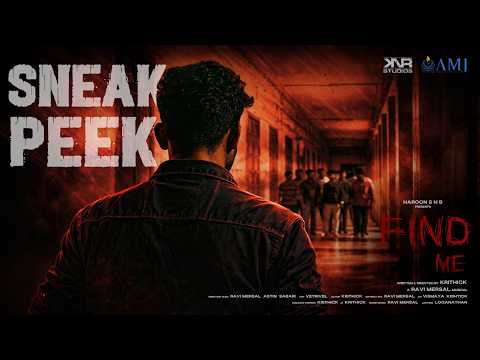 Find Me - Sneak Peek | Krithick | Ravi Mersal | Haroon S H B
