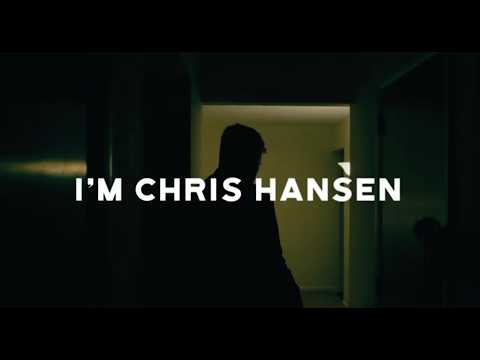 I'm Chris Hansen - Official Chris Hansen Documentary - Coming Soon