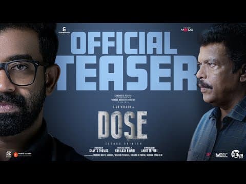 DOSE | Official Teaser | Siju Wilson, Jagadish | Abhilash R Nair | Gopi Sundar | Shanto Thomas