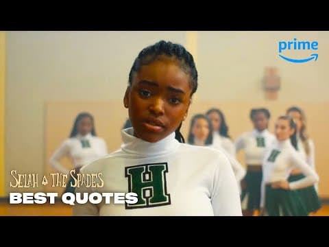 Best Quotes | Selah and the Spades | Prime Video