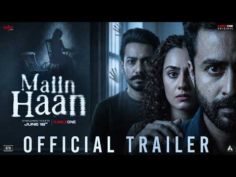 Maiin Haan | Official Trailer | New Punjabi Movie | Horror Film | KableOne Original | Rel. 18th June