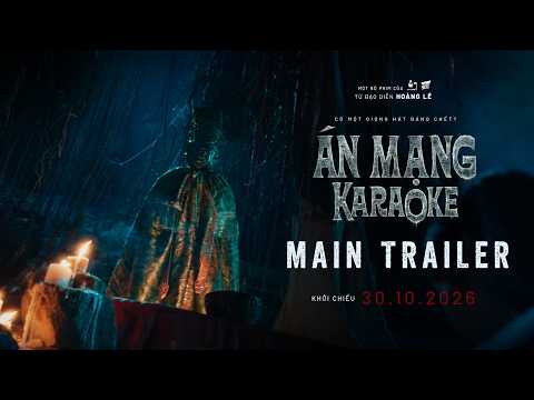 ÁN MẠNG KARAOKE  | OFFICIAL TRAILER | KHỞI CHIẾU TẠI RẠP 30.10.2026