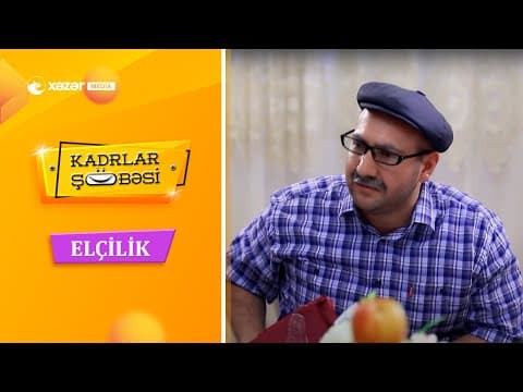 Elçilik | Kadrlar Şöbəsi 1-ci Bölümdən