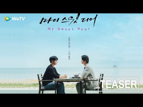My Sweet Dear (EngSub), Coming Soon this October 21 Exclusively on WeTV