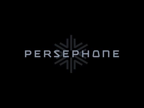 PERSEPHONE - Overview