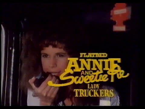 Flatbed Annie And Sweetie Pie: Lady Truckers (1979) Trailer