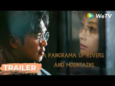 Trailer【A Panorama of Rivers and Mountains千里江山图】Zhang RuoYun, Liu ShiShi Step Into Treacherous Game