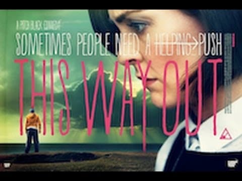 Colchester Film Festival 2013 - 'This Way Out' Trailer