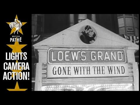 British Pathé Newsreels: Gone with the Wind