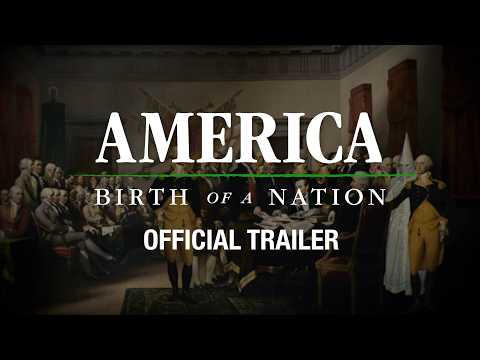America: Birth Of A Nation | Official Trailer