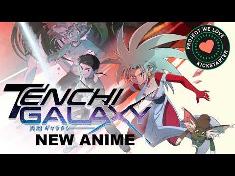 Tenchi Galaxy Kickstarter Now Live!