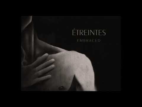 Embraced / Étreintes (2018) - Trailer (International)