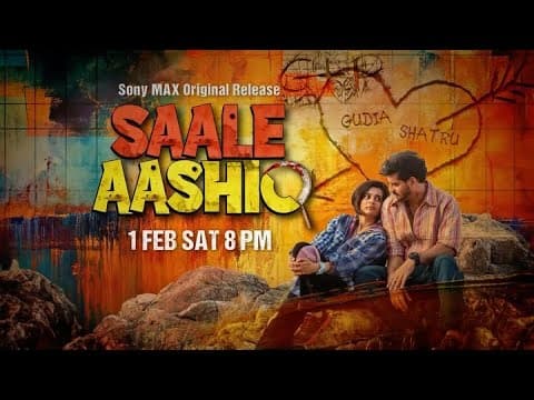 Saale Aashiq | Trailer | Sony MAX Original Release | 1 Feb Sat 8pm