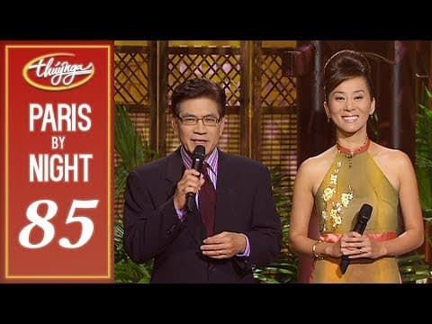 Paris By Night 85 - Xuân Trong Kỷ Niệm (Full Program)