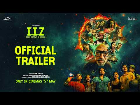 IIZ Indian Institute of Zombies | Official Trailer | In Cinemas 15th May