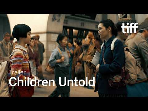 CHILDREN UNTOLD Trailer | TIFF 2026