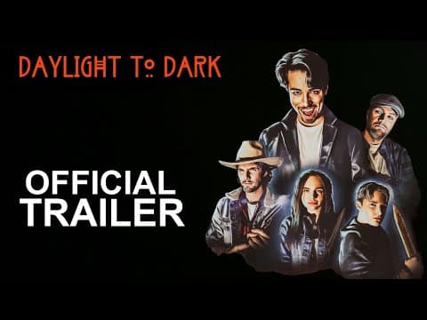 Daylight to Dark - Official Trailer 2024 (Horror/Comedy) Tuesday Knight, Jake C. Young