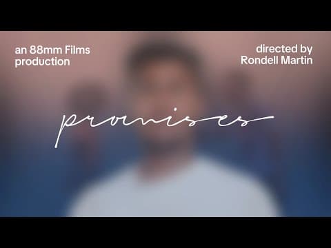 Promises: A Short Film by Rondell Martin