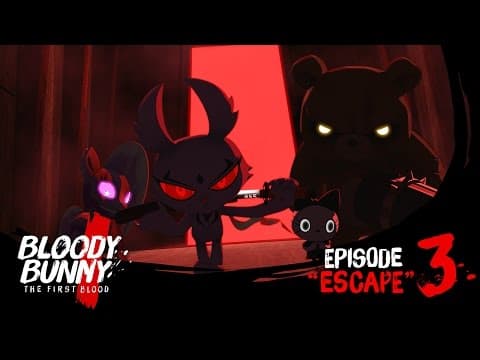 BLOODY BUNNY the first blood : Episode 03 "ESCAPE"