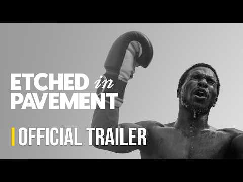 Etched In Pavement | Official Trailer