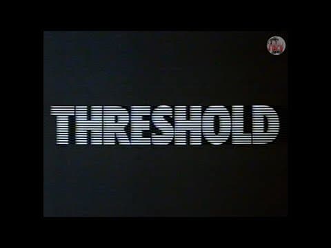 Threshold (1981) - VHS Trailer [Roadshow Home Video]