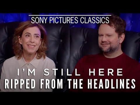 Fernanda Torres and Selton Mello on the 'Ripped From the Headlines' Story of I'M STILL HERE