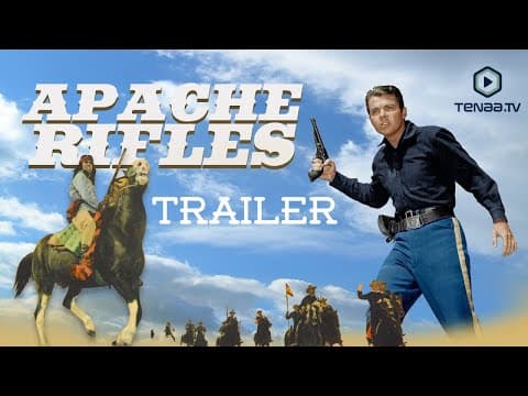 Apache Rifles | Western | Trailer