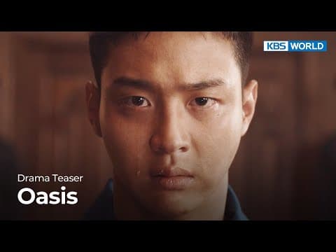(Teaser Ver.3) Oasis | KBS WORLD TV