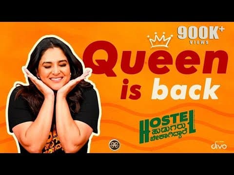 Hostel Hudugaru Bekagiddare - Queen Is Back | Ramya | Nithin Krishnamurthy | Ajaneesh | Abbs Studios