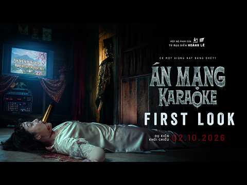 ÁN MẠNG KARAOKE | 1ST LOOK TRAILER | DỰ KIẾN KHỞI CHIẾU 02.10.2026