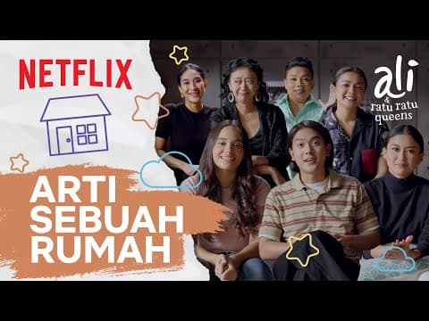 SIAP-SIAP NANGIS. Arti Rumah Bagi Para Pemeran Film Ali & Ratu Ratu Queens