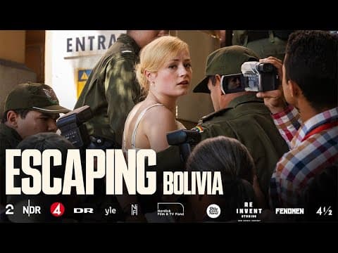 Escaping Bolivia official trailer