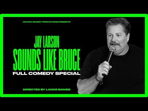 Jay Larson - SOUNDS LIKE BRUCE (2023) Full Special